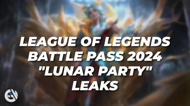 Wyciekły pierwsze informacje o League of Legends Battle Pass 2024 "Lunar Party": Data premiery i zakończenia, cena, nagrody i jak zdobyć darmowe skórki i przedmioty do LoL-a 