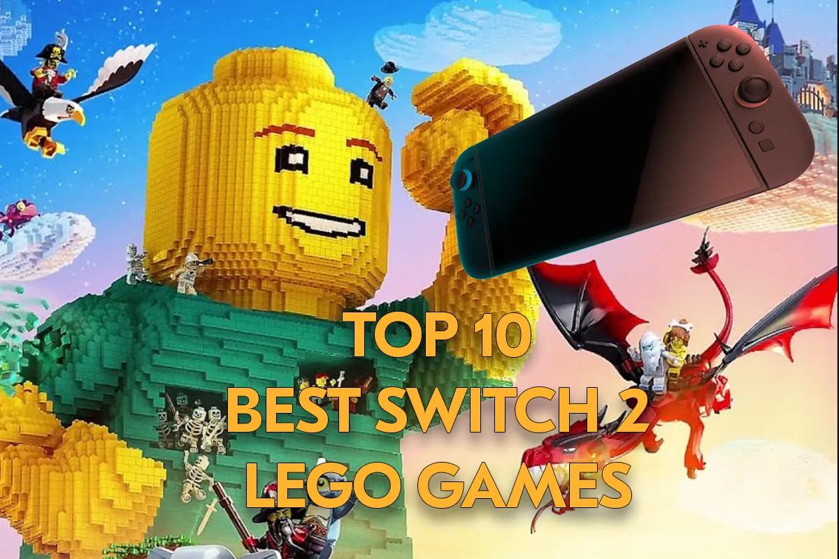 Nintendo Switch 2 będzie mogło odtwarzać gry LEGO: Top-10