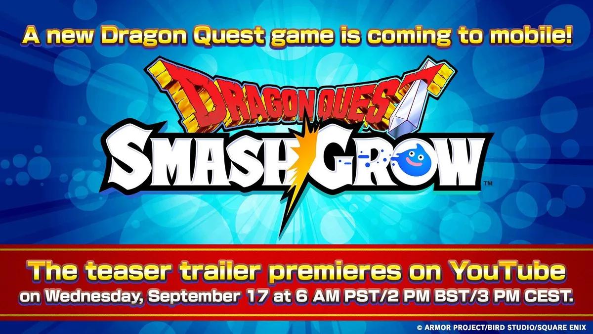 Square Enix ujawnia Dragon Quest Smash/Grow na Androida i iOS