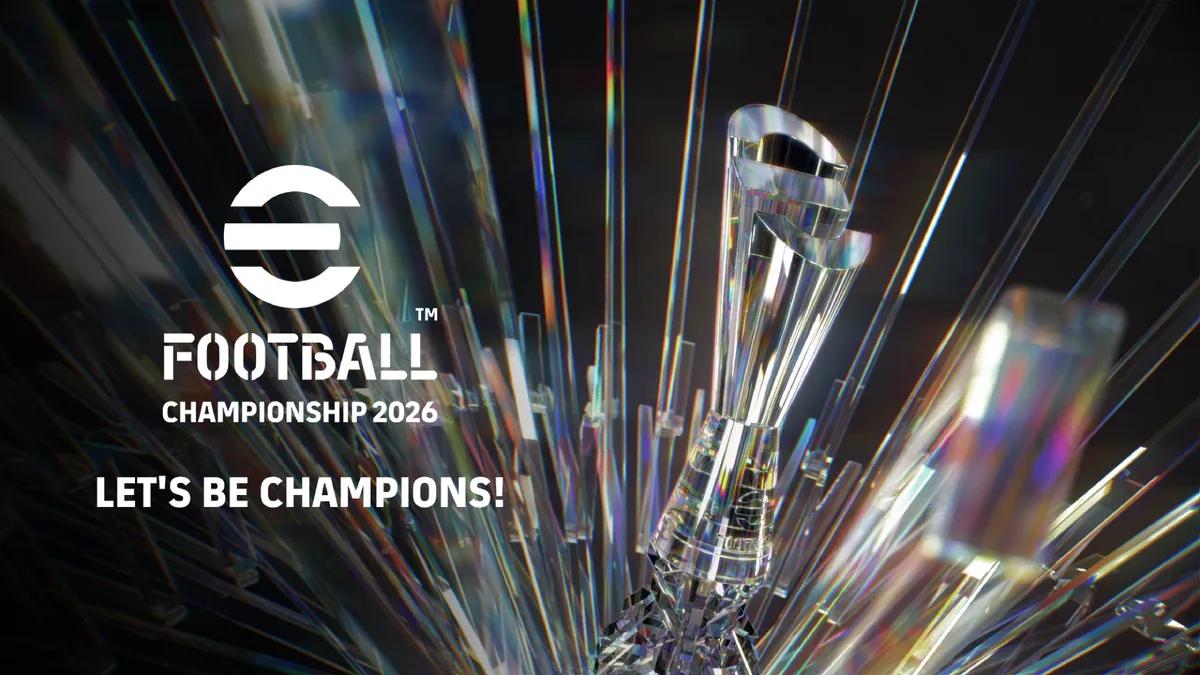 eFootball Championship 2026: Format, harmonogram i najważniejsze szczegóły