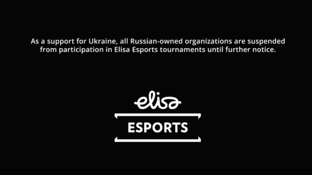 Operator turnieju Elisa Esports zwolnił wszystkie rosyjskie drużyny z udziału