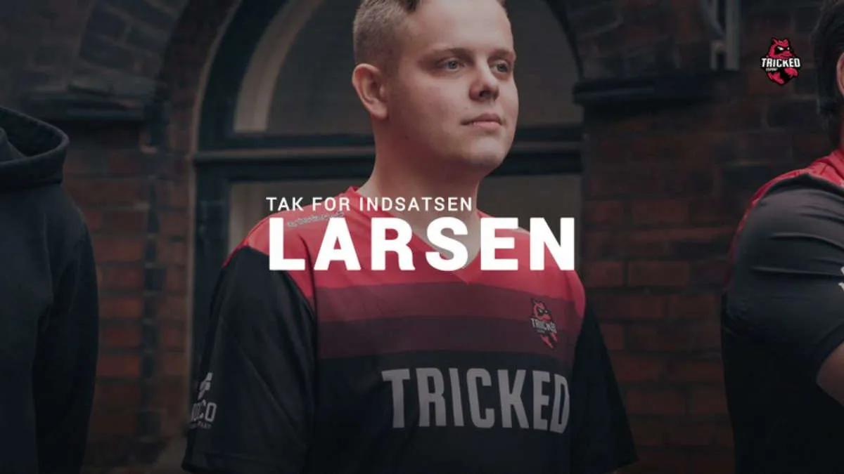 larsen w lewo Tricked Esport