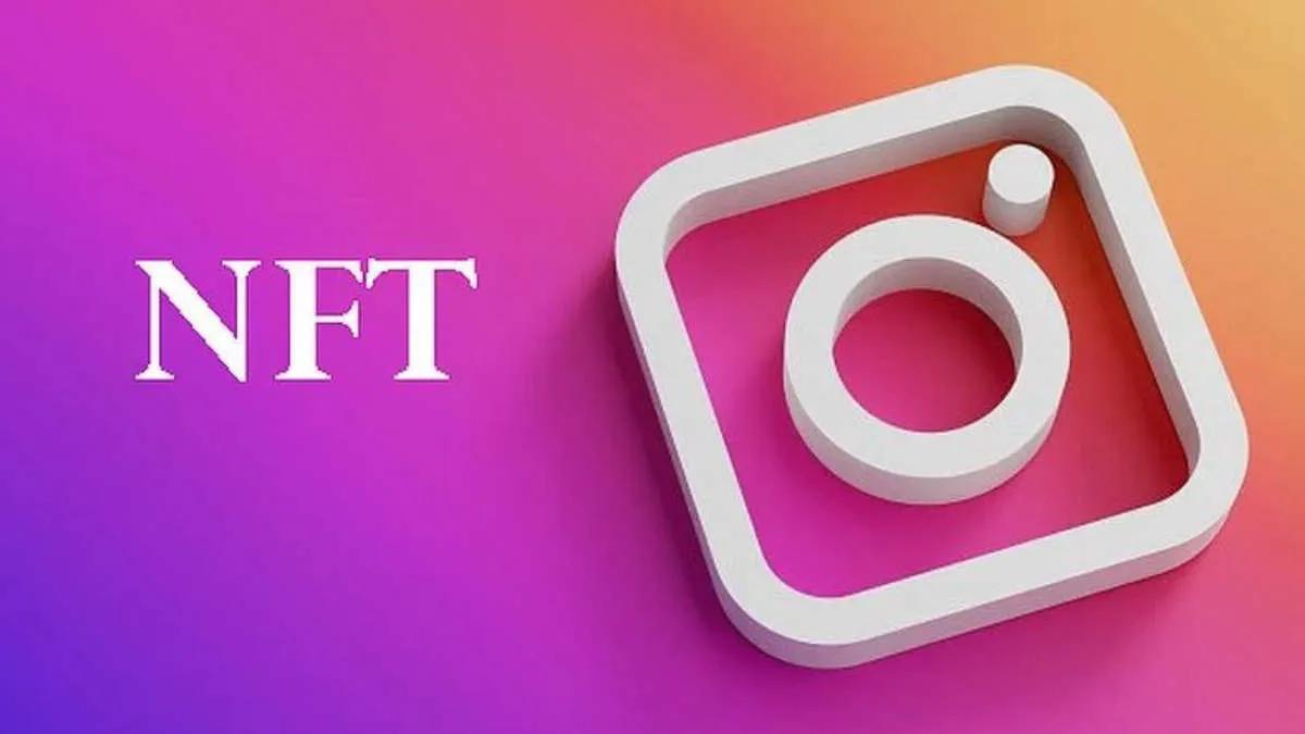 W Instagram stało się możliwe produkowanie i sprzedawanie NFT