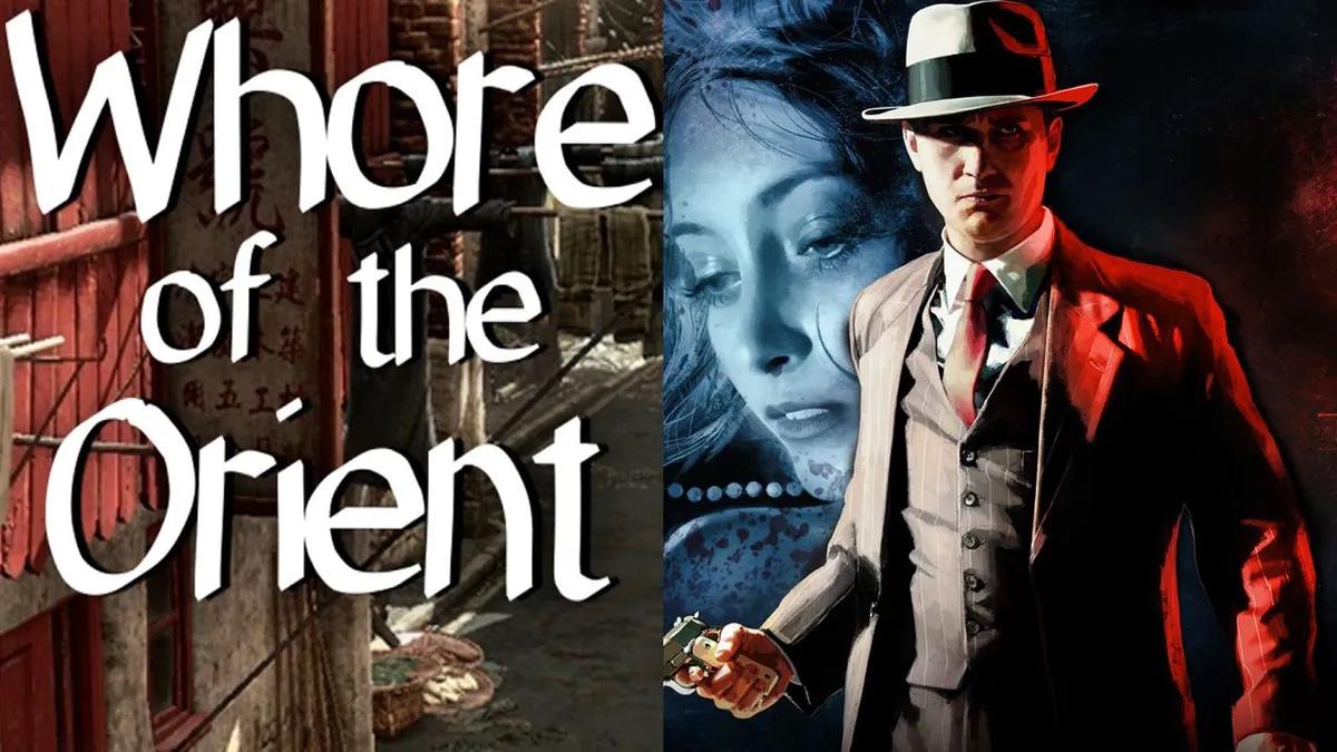 Whore of the Orient — jak mógł wyglądać duchowy następca L.A. Noire