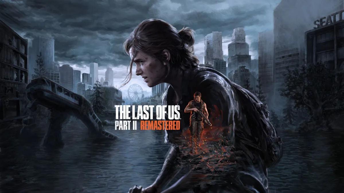 The Last of Us Part 2 Remaster na PC: Aktualizacja naprawia błędy i problemy z zapisywaniem