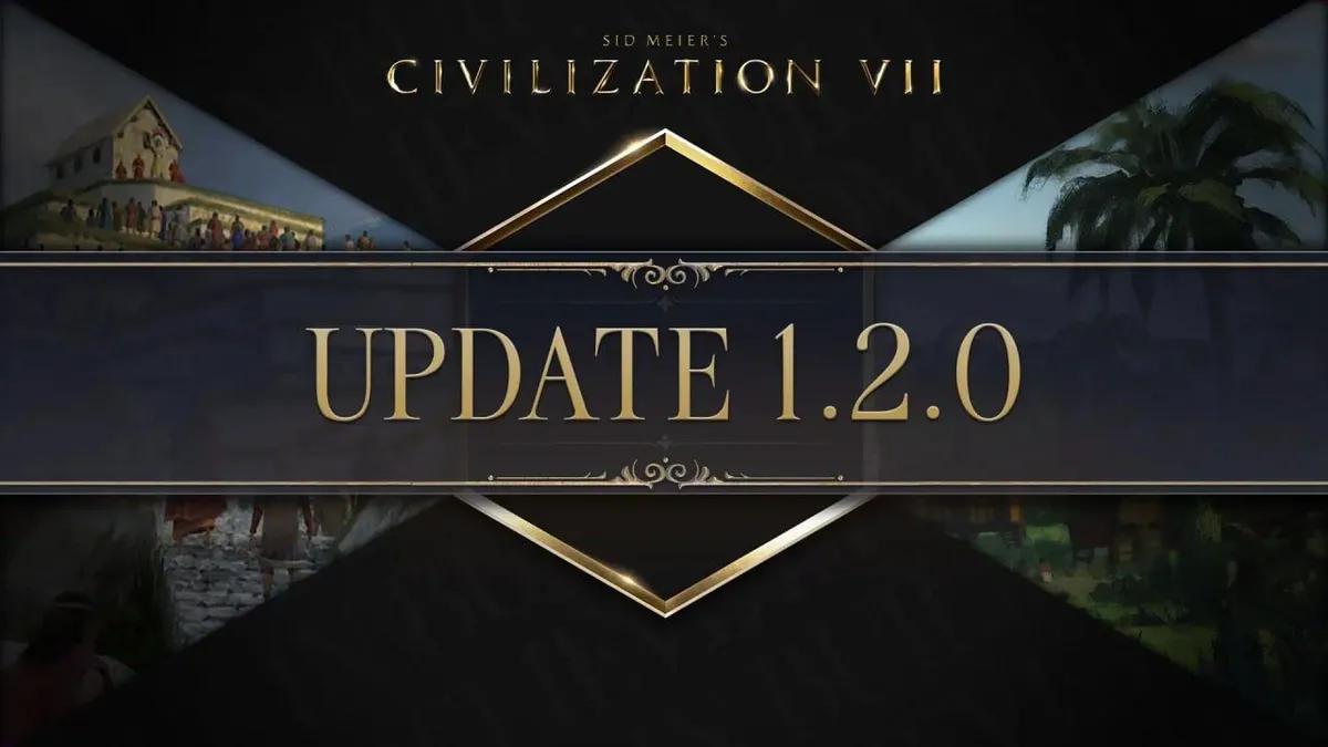 Civilization VII otrzymało dużą aktualizację 1.2.0