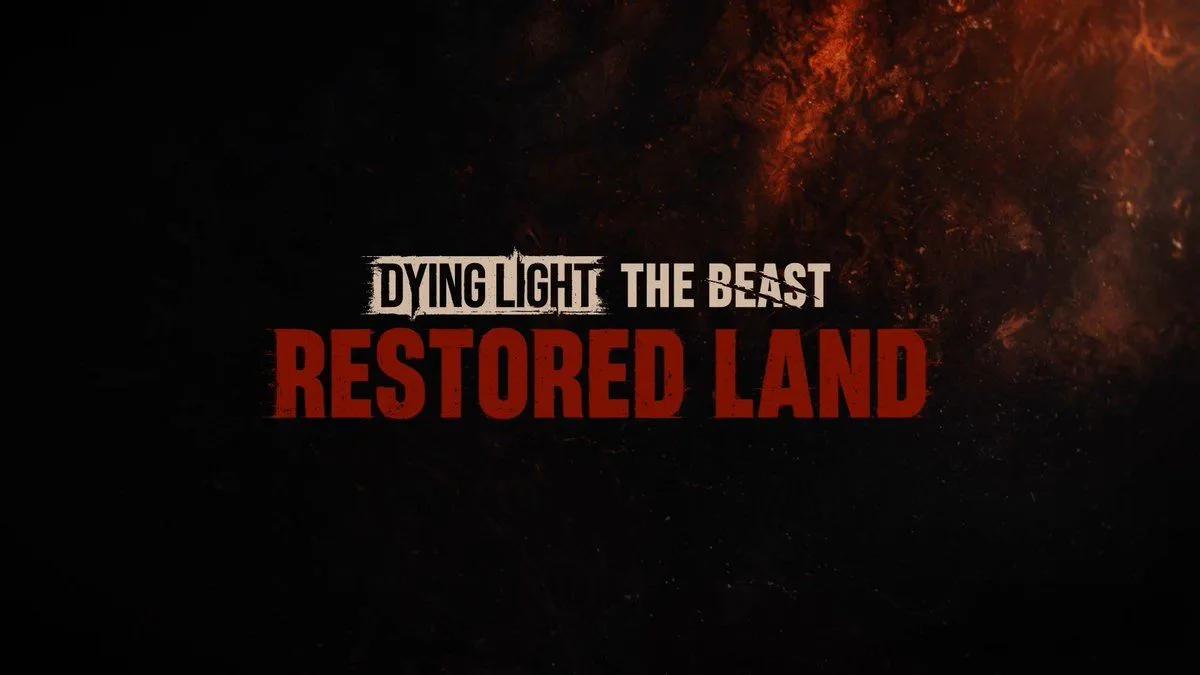 Techland ogłosił, że w tym tygodniu do Dying Light: The Beast trafi ogromna aktualizacja